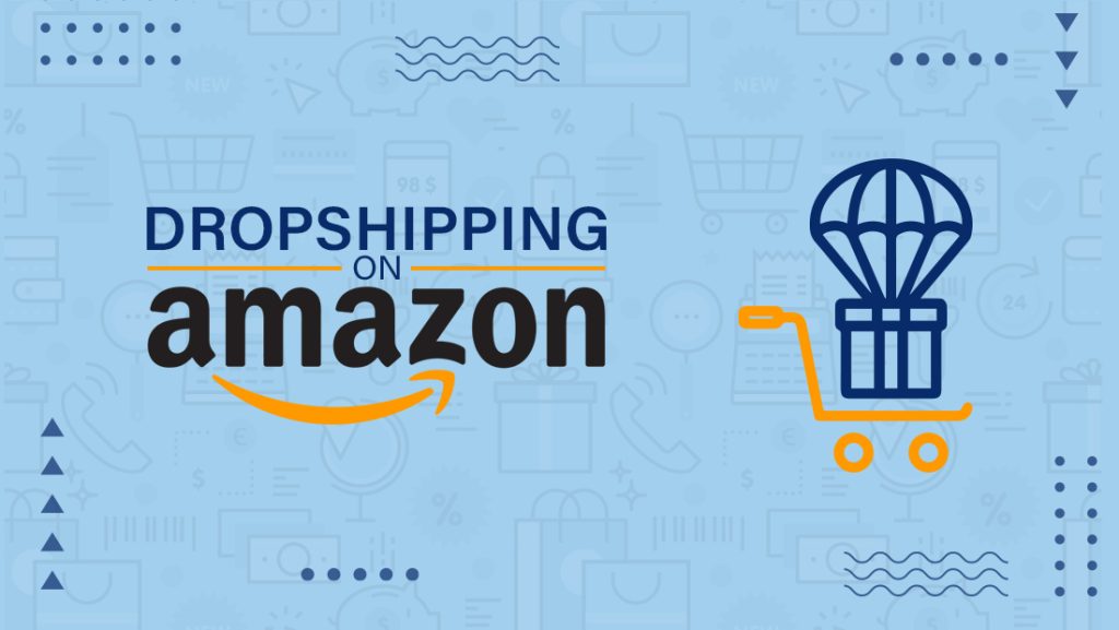 how to dropship on amazon