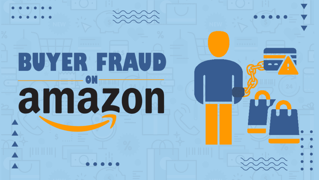 Buyer Fraud on amazon